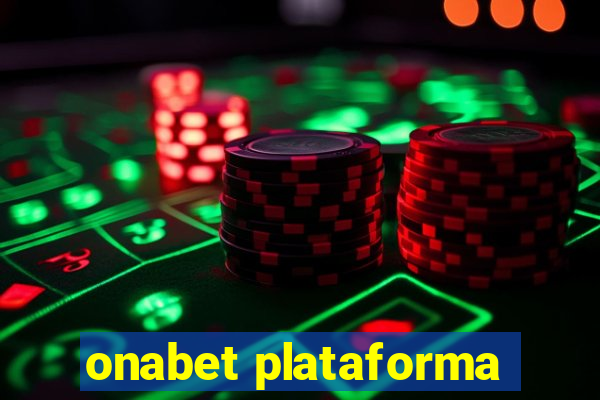 onabet plataforma